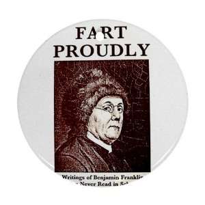  Fart Proudly Ornament round porcelain Christmas Great Gift 
