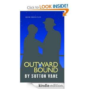 Outward Bound Sutton Vane  Kindle Store