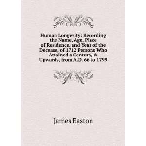   Upwards, from A.D. 66 to 1799, . by James Easton James Easton Books
