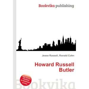  Howard Russell Butler Ronald Cohn Jesse Russell Books