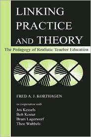 Linking Practice and Theory The Pedagogy of Realistic Teacher 