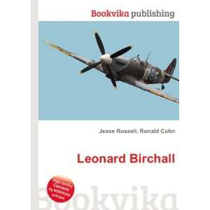  Leonard Birchall Ronald Cohn Jesse Russell Books