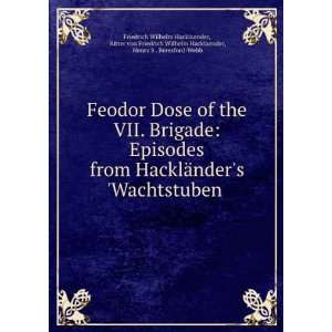   , Henry S . Beresford Webb Friedrich Wilhelm Hacklaender Books