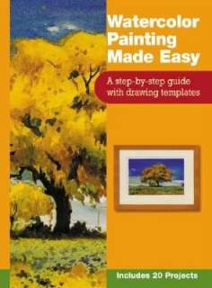   Watercolor Painting Made Easy A Step by Step Guide 