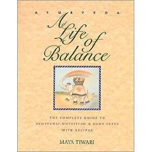  Ayurveda A Life of Balance