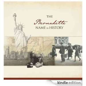 The Bernadette Name in History Ancestry  Kindle Store