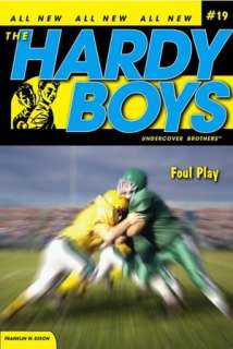 Foul Play [Hardy Boys Undercover Brother Series #19]