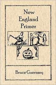 New England Primer, (1934999229), Bruce Guernsey, Textbooks   Barnes 
