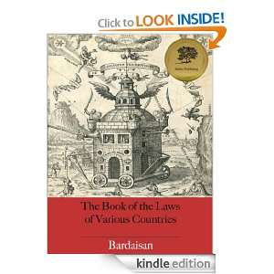 Book of the Laws of Various Countries (Illustrated) Bardaisan, Bieber 