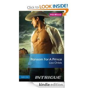 Mills & Boon  Ransom For A Prince Lisa Childs  Kindle 