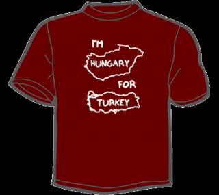 HUNGARY FOR TURKEY T Shirt MENS funny vintage 80s  