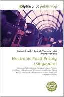 Electronic Road Pricing Frederic P. Miller