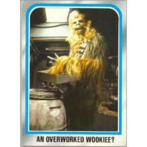   Strikes Back Series 2 #172 An Overworked Wookie 