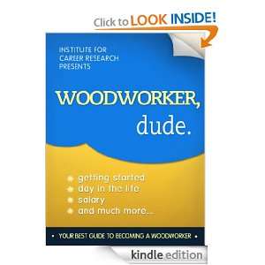 Woodworker, Dude (Career Book) Career Books and eBooks  