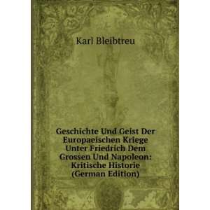   Napoleon Kritische Historie (German Edition) Karl Bleibtreu Books
