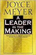   A Leader in the Making Essentials to Being a Leader 