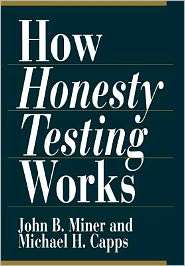 How Honesty Testing Works, (0899309801), John Miner, Textbooks 