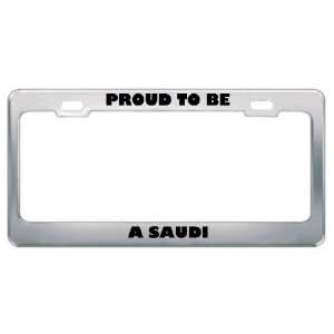 Rather Be A Saudi Nationality Country Flag License Plate Frame Tag 