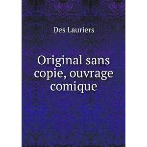  Original sans copie, ouvrage comique Des Lauriers Books
