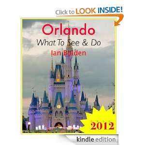   Guide   What To See & Do In 2012 Ian Bolden  Kindle Store