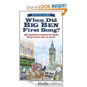 When Did Big Ben First Bong? 101 Questions Answered About the 
