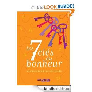 Les 7 clés du bonheur (French Edition) CLAUDE (DE) MILLEVILLE 