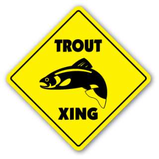 TROUT CROSSING Sign xing flats boat fly rod reel gift fisherman 