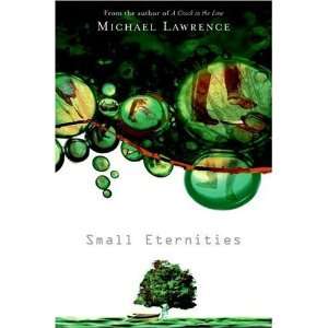  Small Eternities (Withern Rise) [Hardcover] Michael 