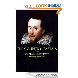 THE COUNTRY CAPTAIN a.k.a. Captain Underwit   a comedy Anonymous, A 