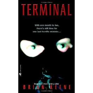  Terminal [Mass Market Paperback] Brian Keene Books