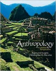 Anthropology A Global Perspective, (0205181023), Raymond Scupin 