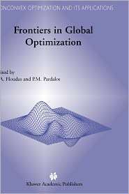 Frontiers in Global Optimization, (1402076991), Christodoulos A 