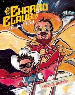   Charro Claus and the Tejas Kid by Xavier Garza, Cinco 