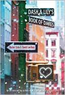   Dash & Lilys Book of Dares by Rachel Cohn, Random 