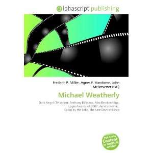  Michael Weatherly (9786132752758) Books