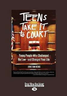   Teens Take It To Court by Judge Tom Jacobs 