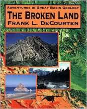 The Broken Land Adventures in Great Basin Geology, (0874807514 