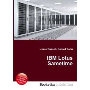  IBM Lotus Sametime Ronald Cohn Jesse Russell Books