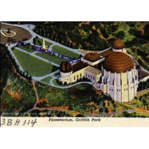  Reprint Hollywood CA   Planetarium, Griffith Park. 3BH114 