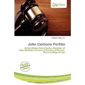    John Carbone Porfilio (9786200983206) Nethanel Willy Books