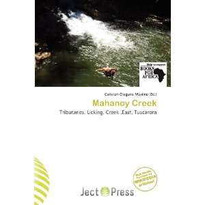    Mahanoy Creek (9786136535166) Carleton Olegario Máximo Books
