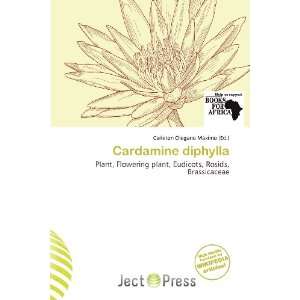  Cardamine diphylla (9786138488927) Carleton Olegario Máximo Books
