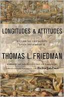   Longitudes and Attitudes The World in the Age of 