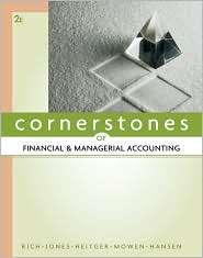 Cornerstones of Financial and Managerial Accounting, (0538473487), Jay 