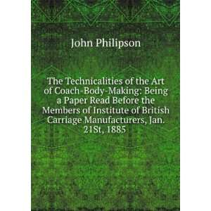   Carriage Manufacturers, Jan. 21St, 1885 . John Philipson Books