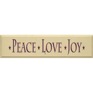  Peace Love Joy (large) Wooden Sign