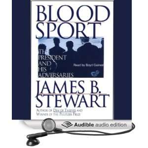  Blood Sport The President and His Adversaries (Audible 