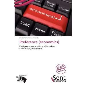    Preference (economics) (9786136226330) Mariam Chandra Gitta Books