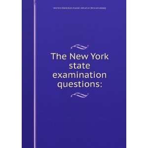 The New York state examination questions New York (State 