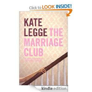 The Marriage Club Kate Legge  Kindle Store